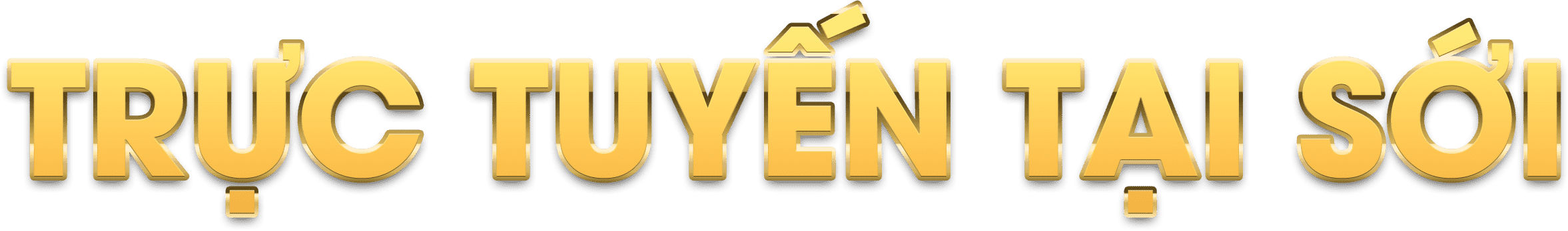 Trực tuyến tại sới